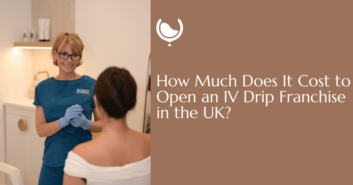 iv-drip-franchise-cost-uk