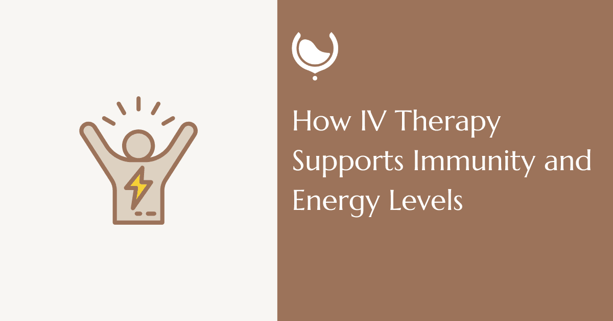 How IV Therapy Supports Immunity and Energy Levels